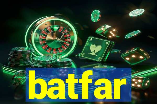 batfar