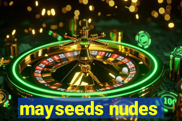 mayseeds nudes