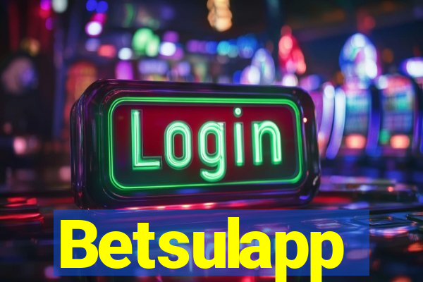 Betsulapp