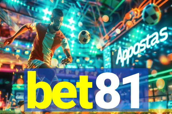 bet81