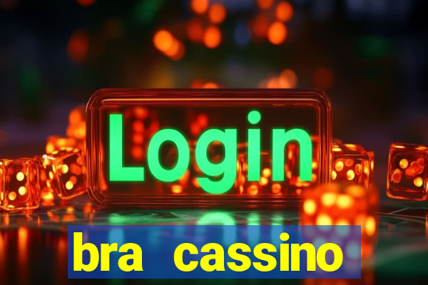 bra cassino plataforma de jogos