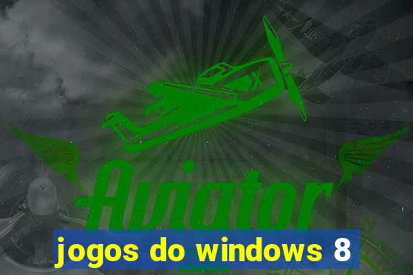 jogos do windows 8