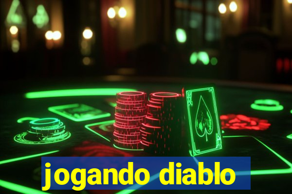 jogando diablo