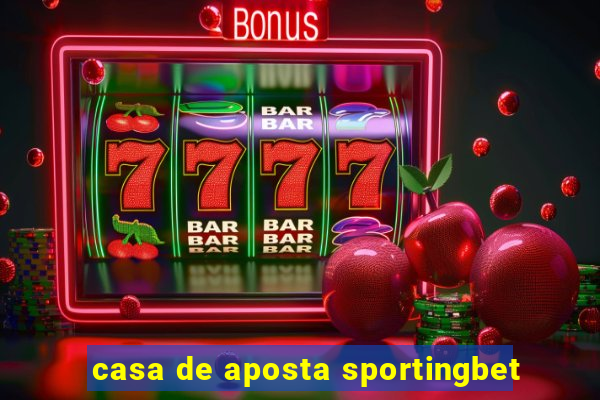 casa de aposta sportingbet