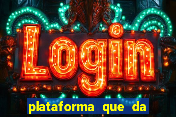 plataforma que da bonus para jogar