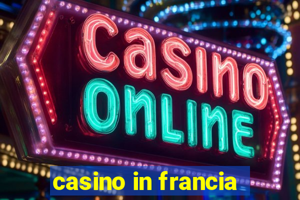 casino in francia