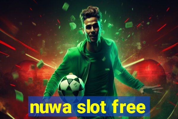 nuwa slot free