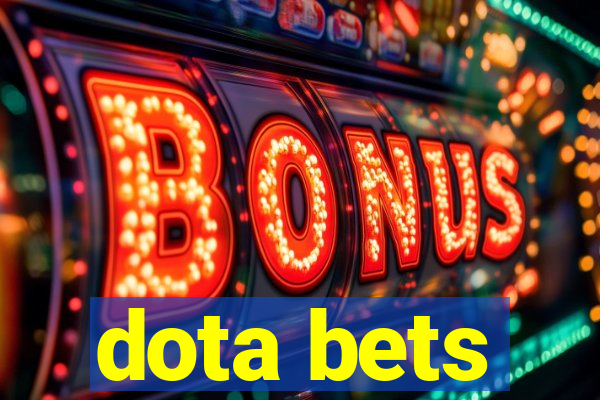 dota bets