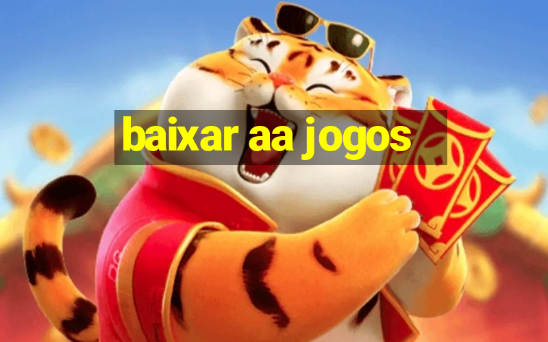 baixar aa jogos