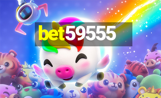 bet59555