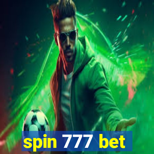 spin 777 bet