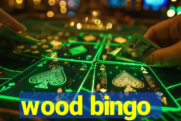 wood bingo