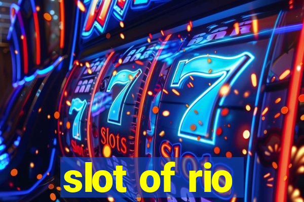 slot of rio