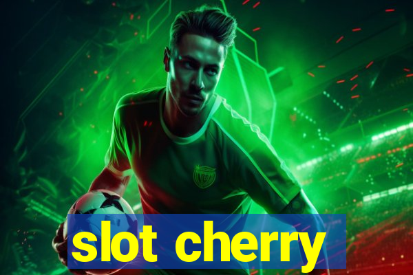 slot cherry