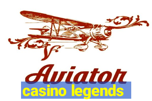 casino legends