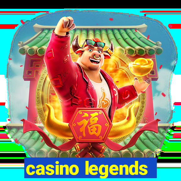 casino legends