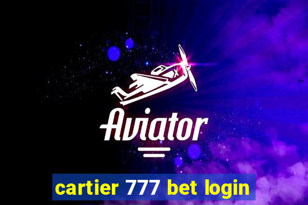 cartier 777 bet login