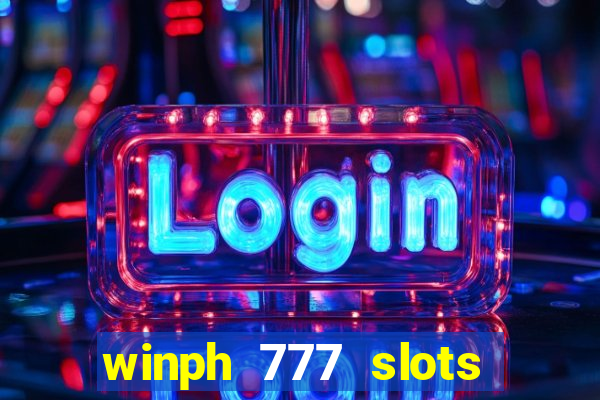 winph 777 slots club 2022