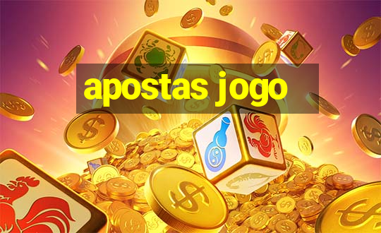 apostas jogo