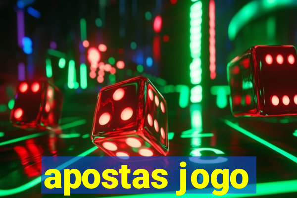 apostas jogo