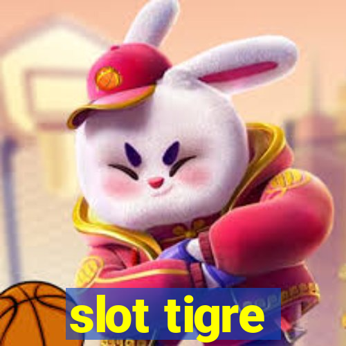 slot tigre