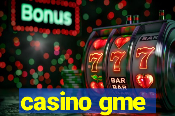 casino gme