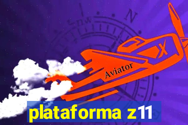 plataforma z11