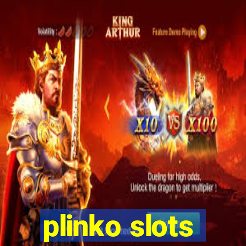 plinko slots