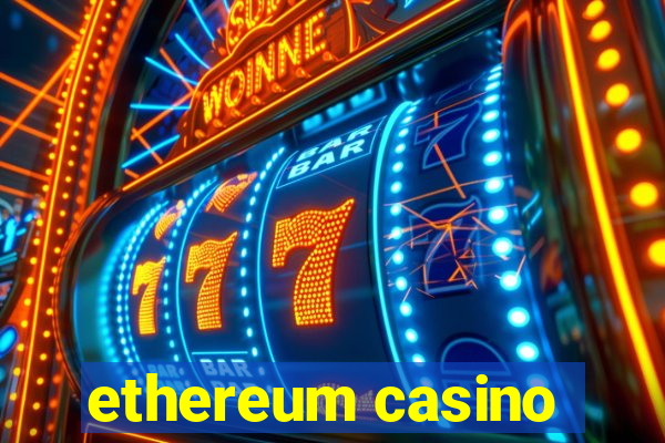 ethereum casino