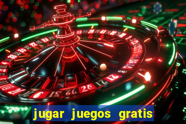 jugar juegos gratis de casino