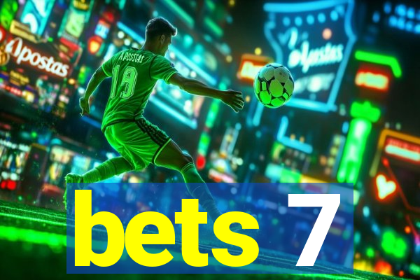 bets 7