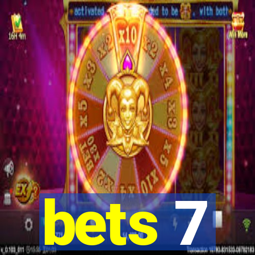 bets 7