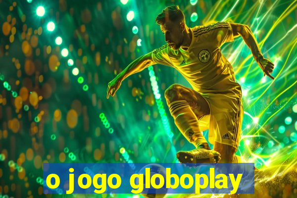 o jogo globoplay