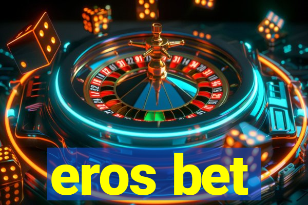 eros bet