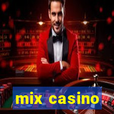 mix casino