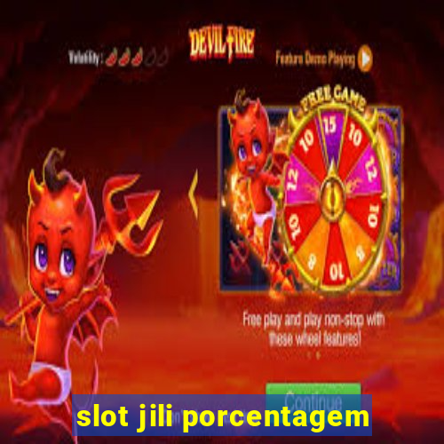 slot jili porcentagem