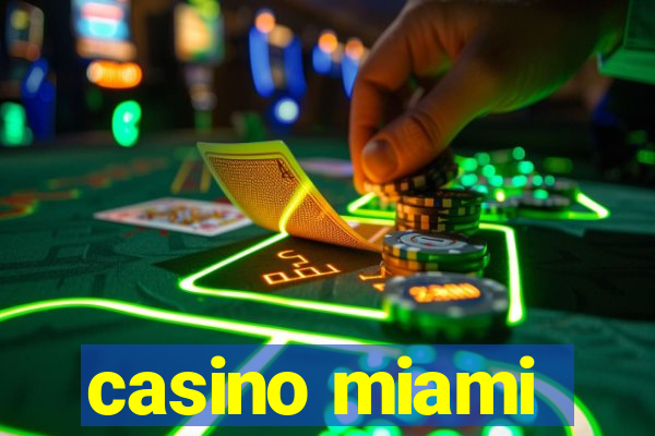 casino miami