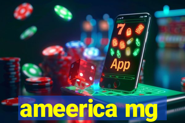 ameerica mg