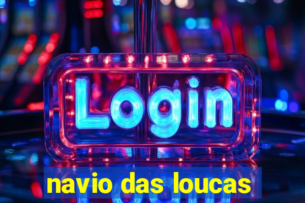 navio das loucas