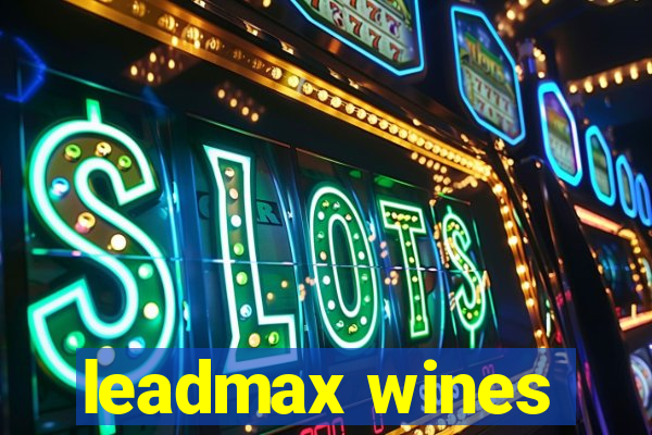 leadmax wines