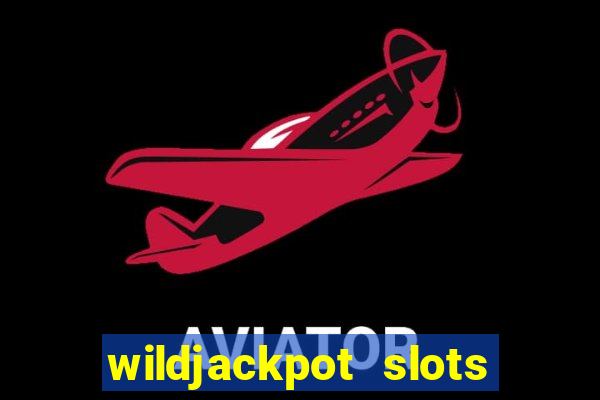 wildjackpot  slots