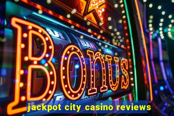 jackpot city casino reviews