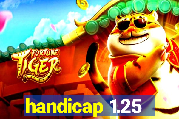 handicap 1.25