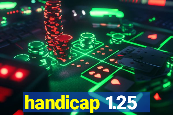 handicap 1.25