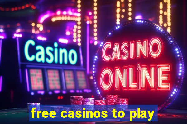 free casinos to play