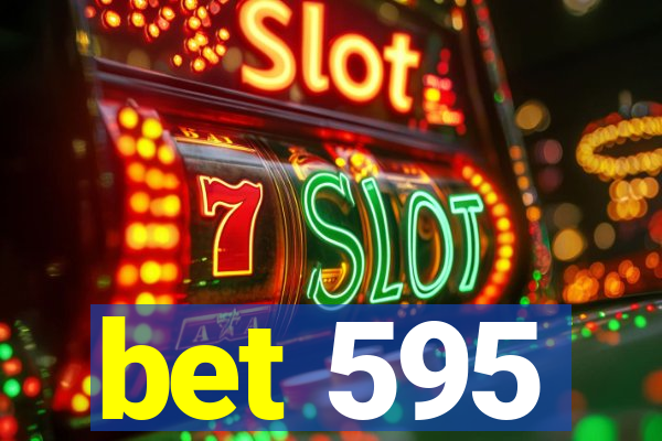 bet 595