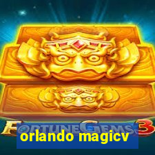 orlando magicv