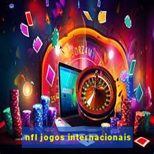 nfl jogos internacionais