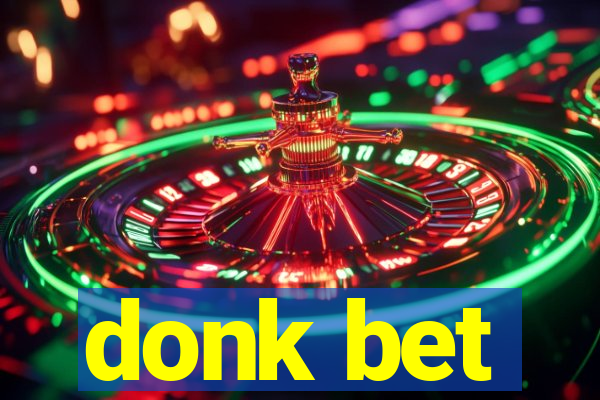 donk bet