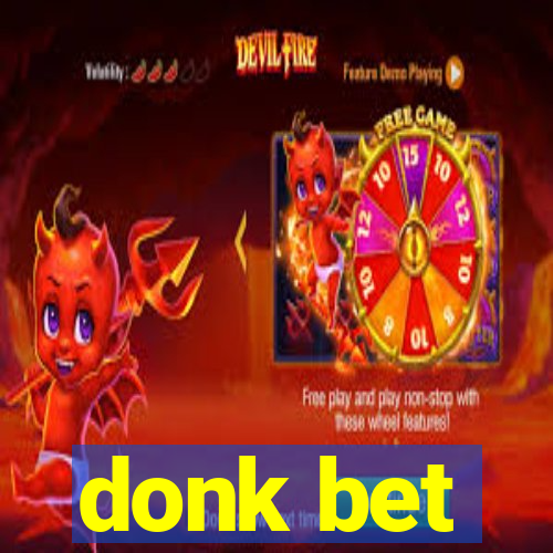 donk bet